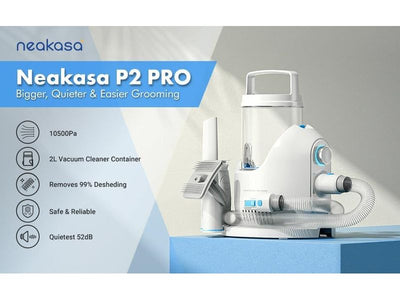 Neakasa P2 Max Grooming Kit & Vacuum for pets 240V